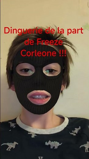 Vous connaissez freeze corleone ?