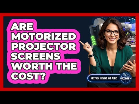 Are Motorized Projector Screens Worth The Cost?