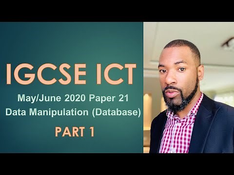 IGCSE ICT May June 2020 Paper 21 Data Manipulation (Database Part 1)