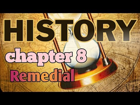 🔴Remedial Hstory chapter 8||in detail