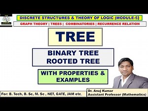 Tree in Discrete Mathematics | Binary Tree | Rooted Tree | Properties of Tree | DSTL Unit 5