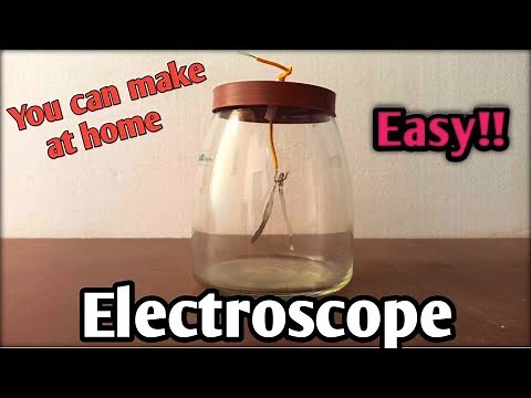 Electroscope working model | Electroscope how it works | Electroscope class 8 | Electroscope at home