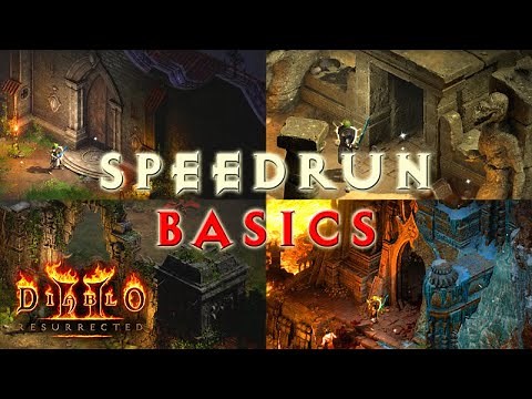D2R Speedrun Basic Guide - For a faster Ladder Start! [Diablo 2 Resurrected Speedrunning]