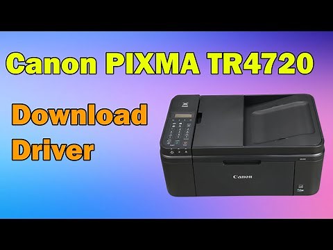 How to install Driver Canon PIXMA TR4720 Printer windows 10 or 11