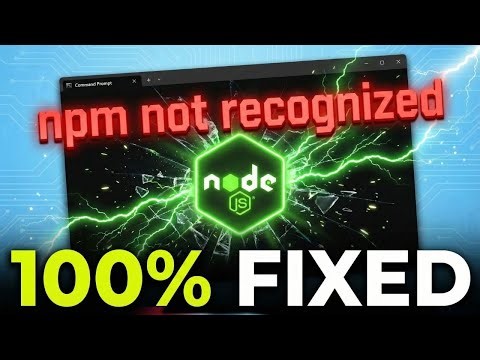NPM not working | The Term NPM is Not Recognized as an Internal or External Command (FIXED)