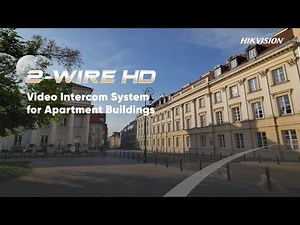 Hikvision 2-wire HD Video Intercom System - Installation & Application