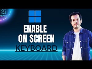 How to Show On-Screen Keyboard in Windows 11 | Step-by-Step Guide