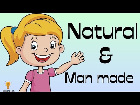 Natural And Man Made Things | Environmental Studies I Difference between Natural and Man made things