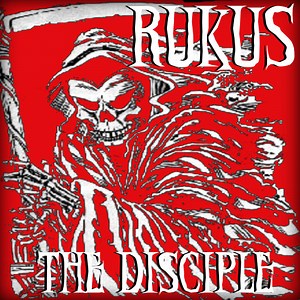 Rukus - The Disciple