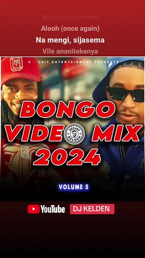 Brand New Bongo Mix 2024 Vol.5 by DJ KELDEN | Jay Melody, Diamond Platinumz, Mapoz