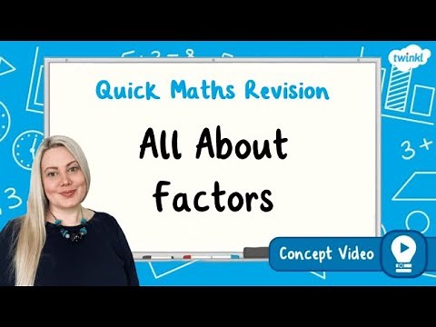 What are Factors and How Are They Used? | KS2 Maths Concept for Kids