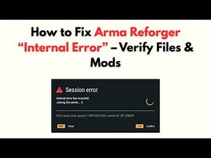 How to Fix Arma Reforger “Internal Error” – Verify Files & Mods