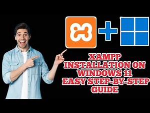 XAMPP Installation on Windows 11 - Easy Step-by-Step Guide