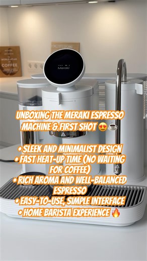 Unboxing the Meraki espresso machine first shot 😍☕️• Sleek and minimalist design• Fast heat-up time