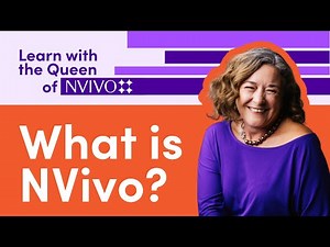 What is NVivo? - Learn with the Queen of NVivo