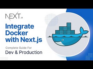 Setup Docker with Next.js for Development & Production | Multi Stage Docker File & more