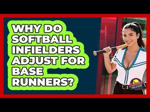 Why Do Softball Infielders Adjust For Base Runners? - Softball Basics and Beyond
