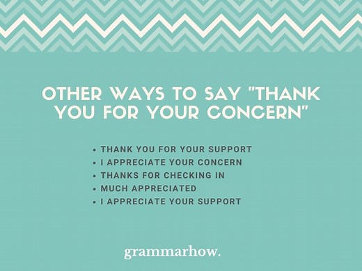 11 Other Ways to Say "Thank You for Your Concern"