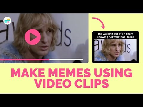 How to Create a Meme Using a Video Clip (Using Free Online Tools)