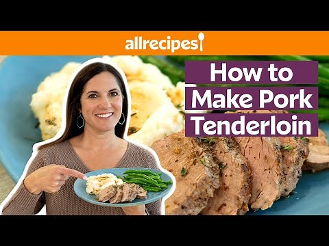 How to Make Pork Tenderloin | Get Cookin' | Allrecipes