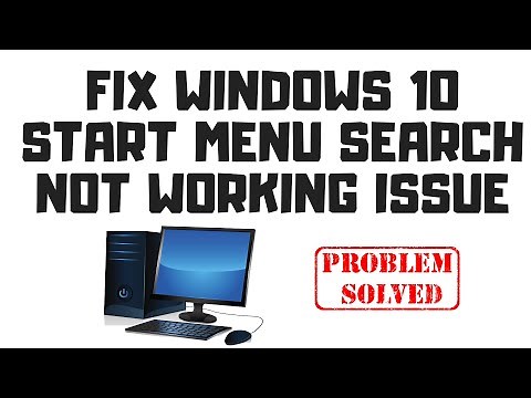 Fix Windows 10 Start Menu Search Not Working Issue
