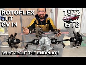 1972 Triumph GT6 - Part 81 - CV Axles Conversion & Endplay Setup