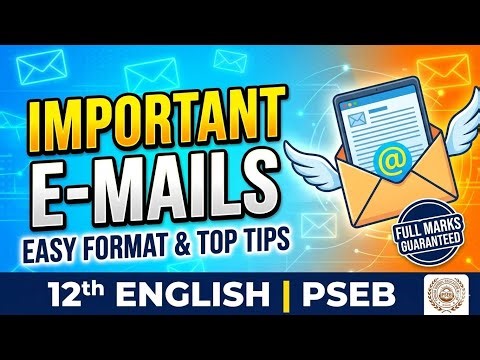 Class 12 English Email Writing Full Guide | PSEB Board | How to Write an Email Step by Step