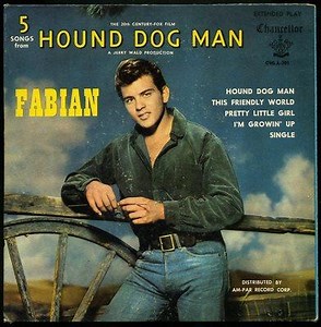Fabian - Hound Dog Man