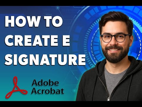 How To Create E Signature In Adobe Acrobat [2025 Guide]