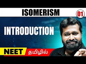 Introduction | Isomerism 01 | CHEMISTRY in Tamil | Class 11/NEET