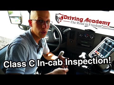 How to Perform a CDL Class C In-Cab Inspection "School Bus" - Driving Academy