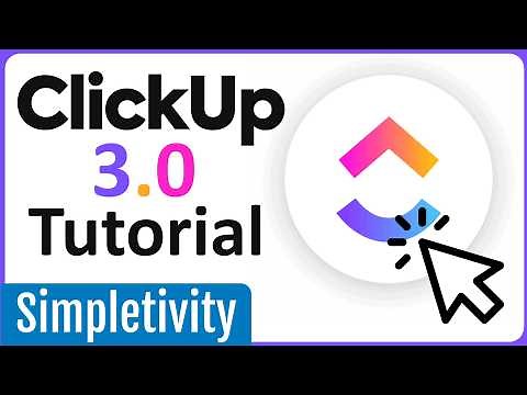 ClickUp 3.0: How to use the Best New Features in 2024