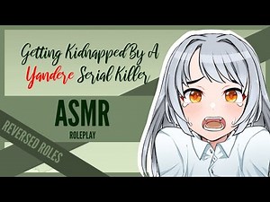 ASMR Roleplay | Getting Kidnapped By a Yandere Serial Killer Ft. AkariASMR (Yandere Listener) [F4M]