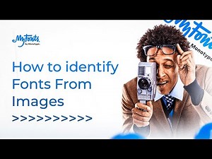 “How to identify Fonts From Design & Images:”