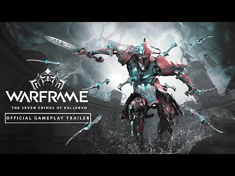 Warframe | The Seven Crimes of Kullervo - Official Gameplay Trailer - Available Now