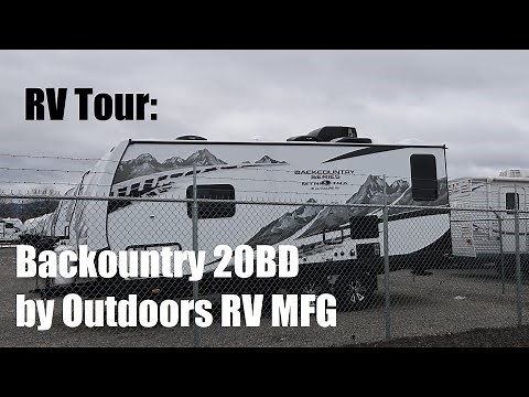 RV TOUR: Backcountry Series Mountain TRX 20BD from Outdoors RV Manufacturing