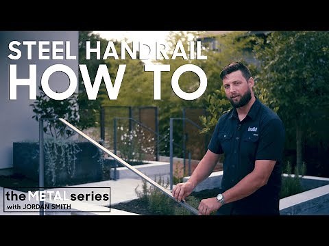 Steel Handrail HOW TO - Part I