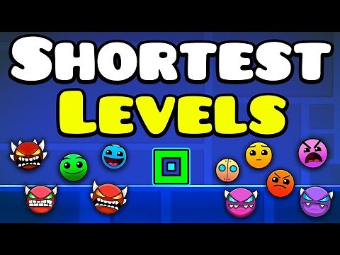 What are THE SHORTEST Levels of Each Difficulty? - Geometry Dash
