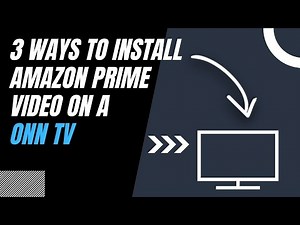 How to Install Amazon Prime Video on ANY ONN TV (3 Different Ways)