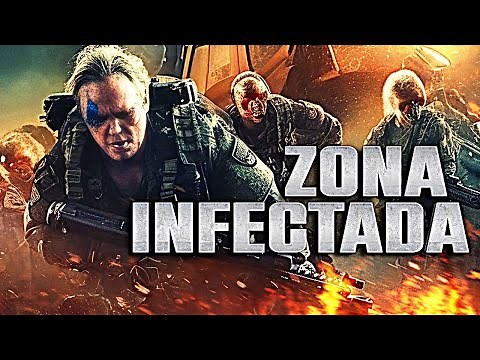 ZONA INFECTADA | PELICULA DE ACCIÓN EN ESPANOL LATINO