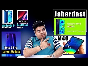 #GG_Updates - 008 | Redmi Note 7 Pro Latest Update, Samsung M40 Image, Realme 2 Pro Android P