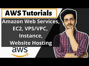 AWS Tutorials : VPS/VPC | EC2 | Instance | Deployment | Introduction | Environment Setup