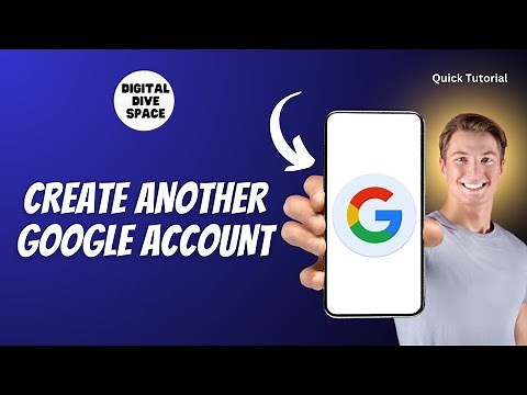 How To Create Another Google Account If You Already Have One