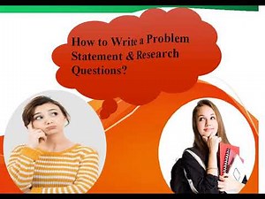 How to Write a Problem Statement & Research Questions | Step-by-Step Guide