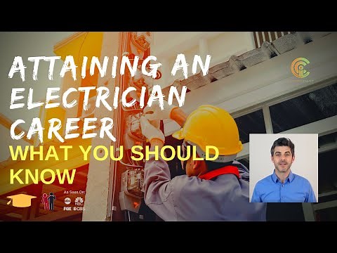 Attaining an Electrician Career: What You Should Know