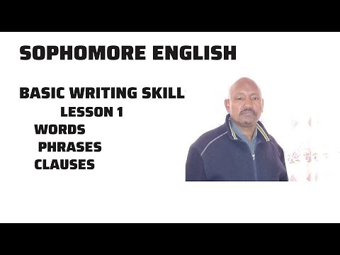 Sophomore English: Basic Writing Skill: Part 1