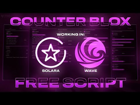 [OP] Best Free Counter Blox Script Solara & Wave (KILL ALL) (SILENT AIM) (ESP) (SKIN CHANGER) + MORE