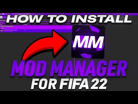 HOW TO INSTALL THE FIFA 22 MOD MANAGER! (USE MODS!)
