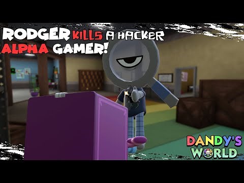 I Kill a Hacker...Somehow! | Dandy's World - Roblox