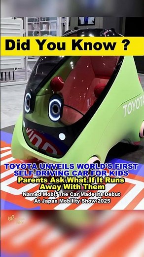 Toyota Unveils WORLD’S FIRST Self-Driving Car for Kids | Mobi 2025